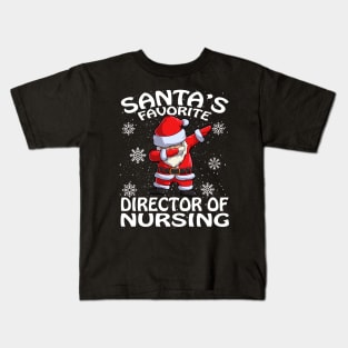 Santas Favorite Director Of Nursing Christmas Kids T-Shirt